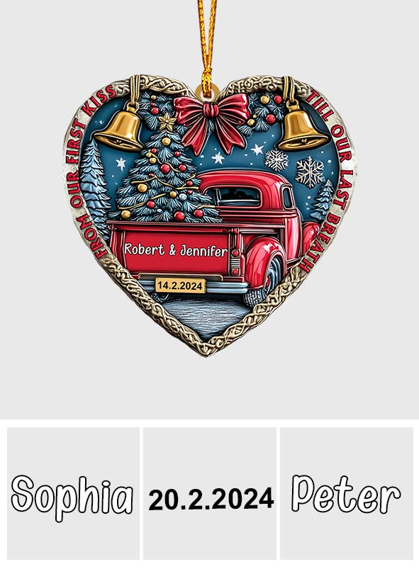 De notre premier baiser à notre dernier souffle - Ornement personnalisé pour couple