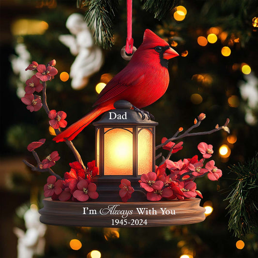 I'm Always With You - Personalized Memorial Ornament