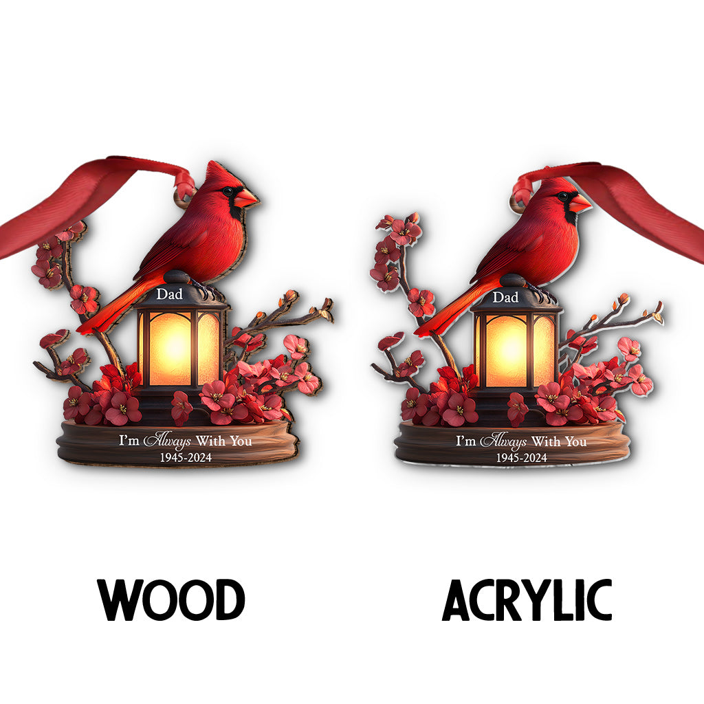 I'm Always With You - Personalized Memorial Ornament