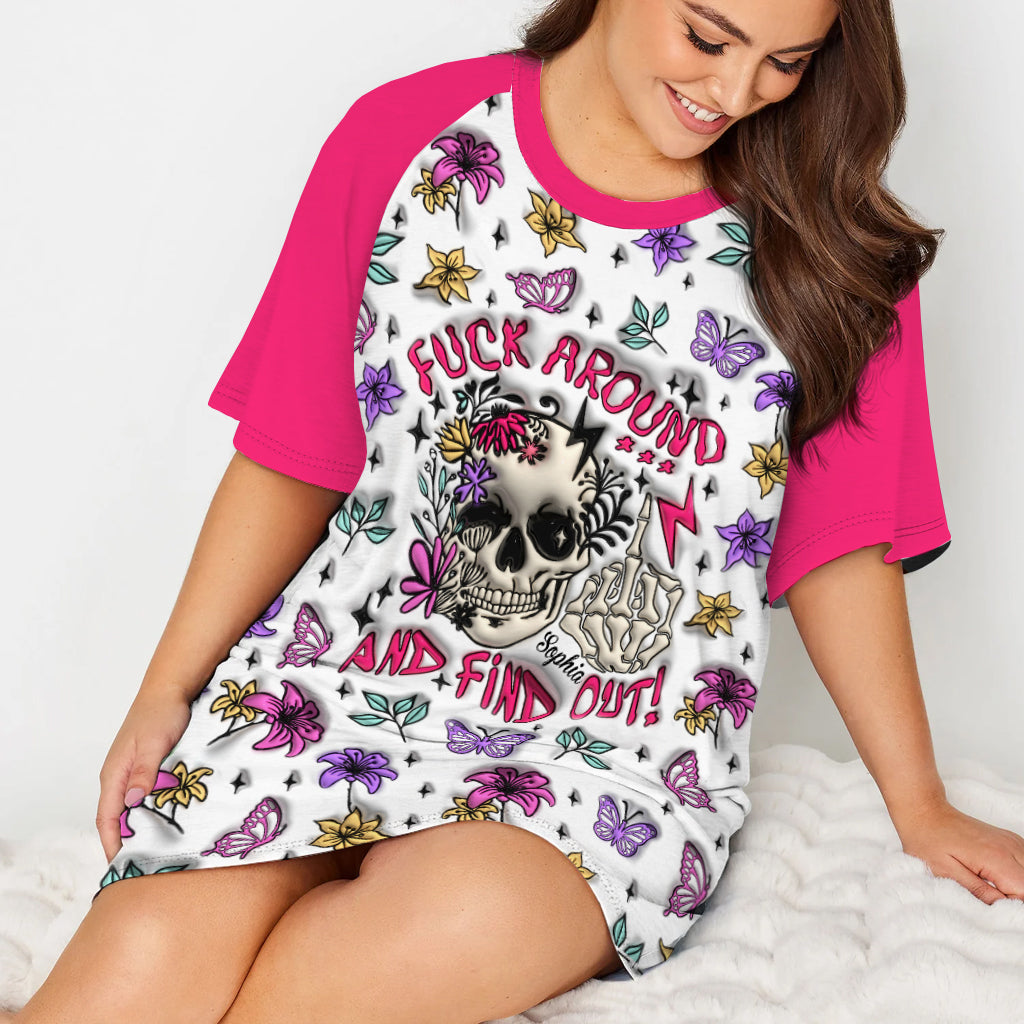 Fuck Around And Find Out - Personalized Skull Sleep T-shirt Dress
