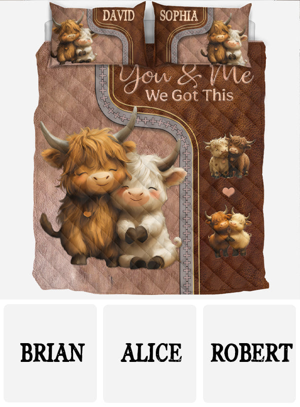 You And Me We Got This - Personalized Quilt Set