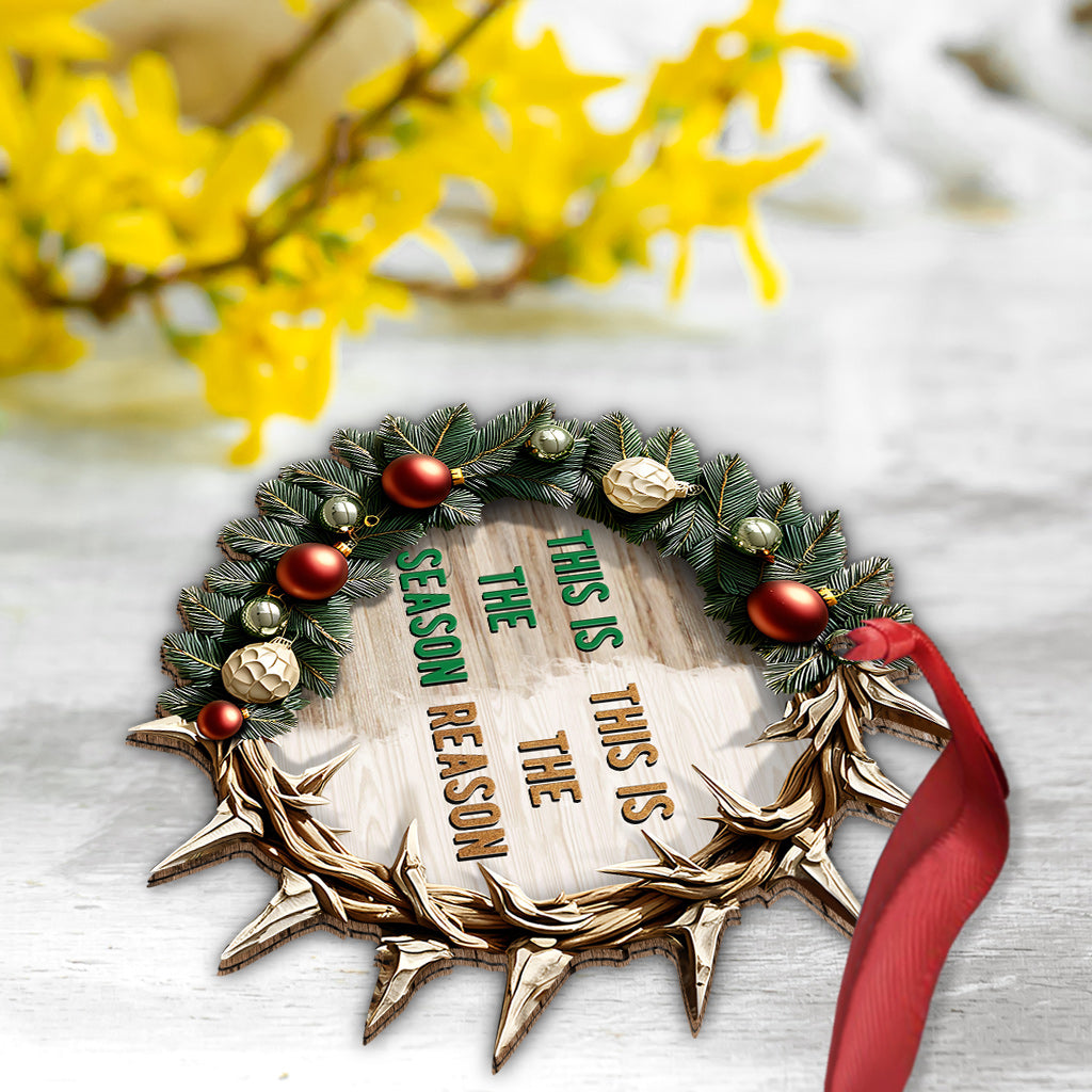 This Is The Reason - Family Ornament