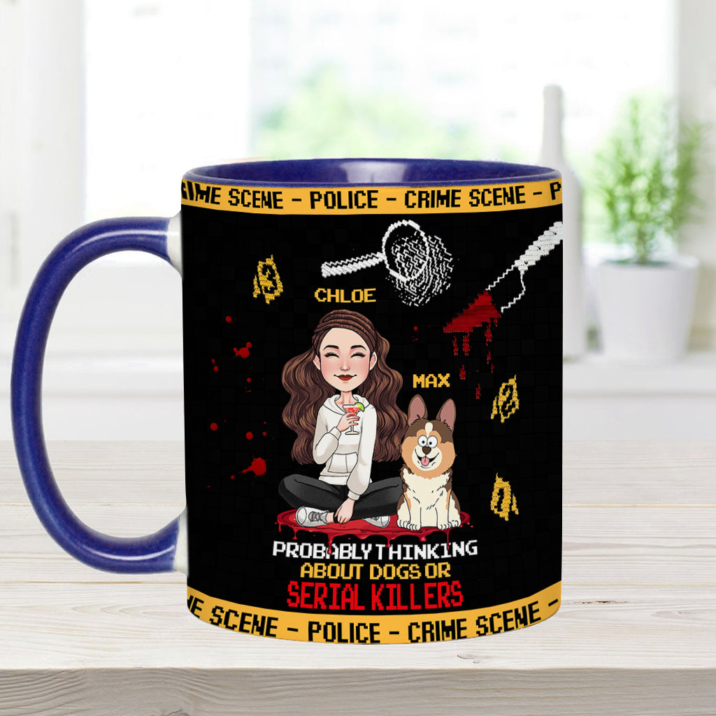 Vous pensez sans doute aux chiens ou aux tueurs en série ? - Mug personnalisé