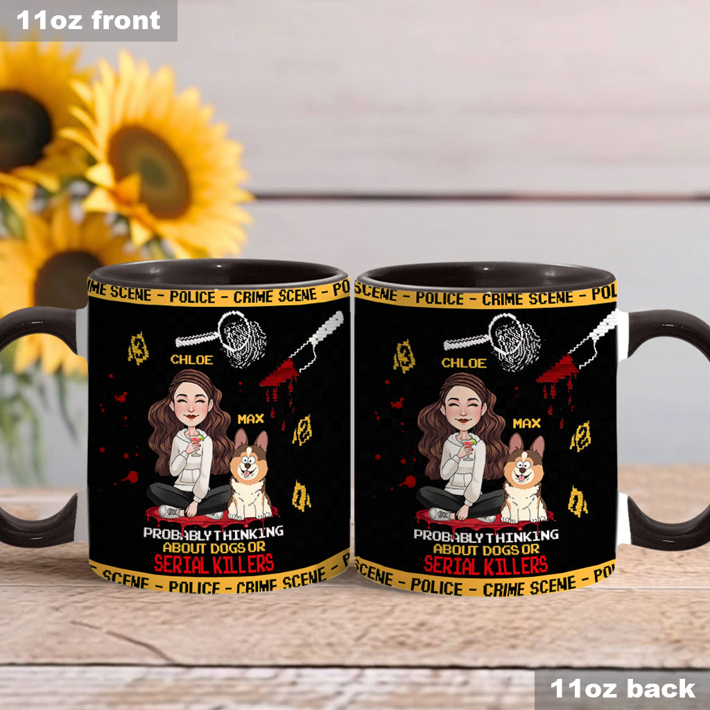 Vous pensez sans doute aux chiens ou aux tueurs en série ? - Mug personnalisé