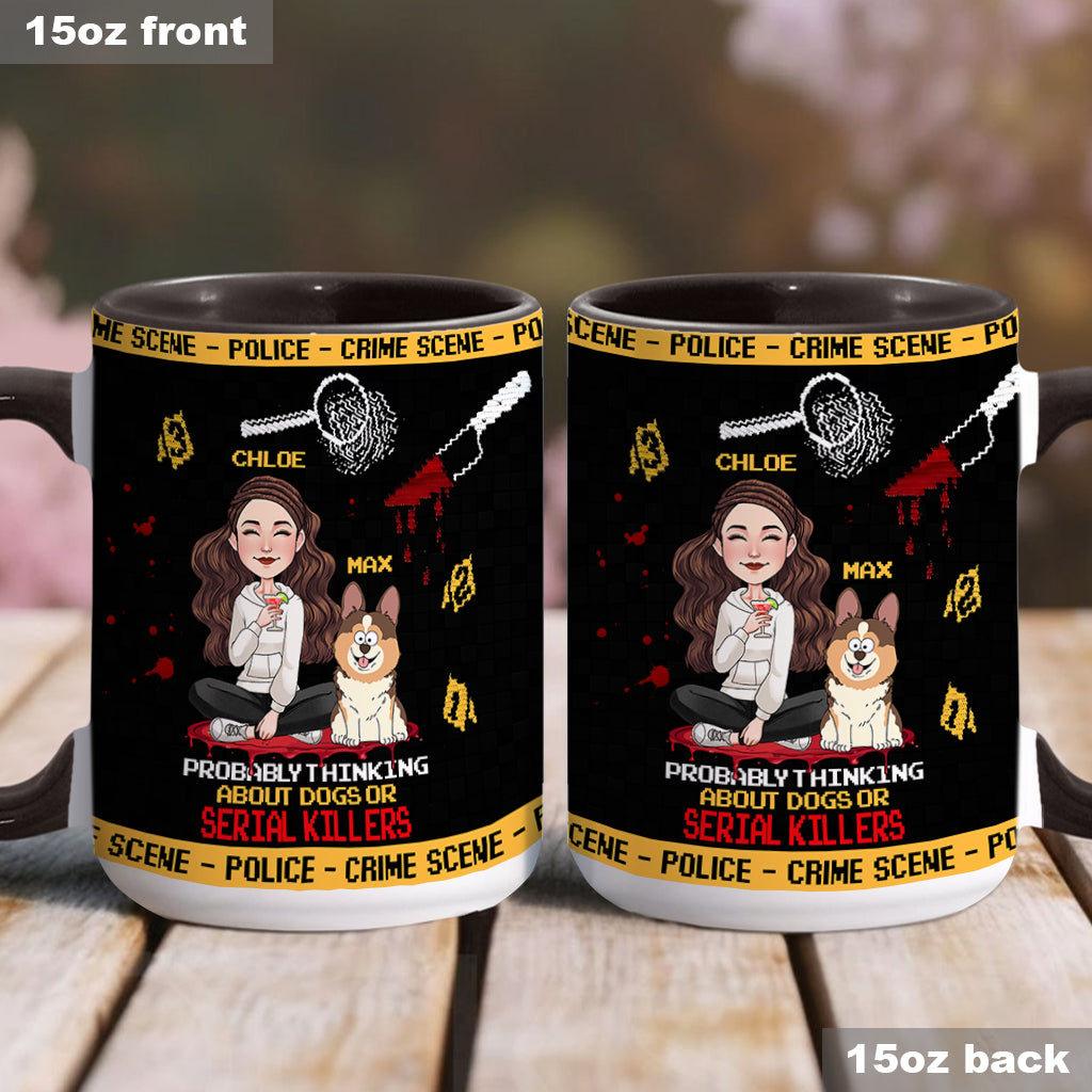 Vous pensez sans doute aux chiens ou aux tueurs en série ? - Mug personnalisé