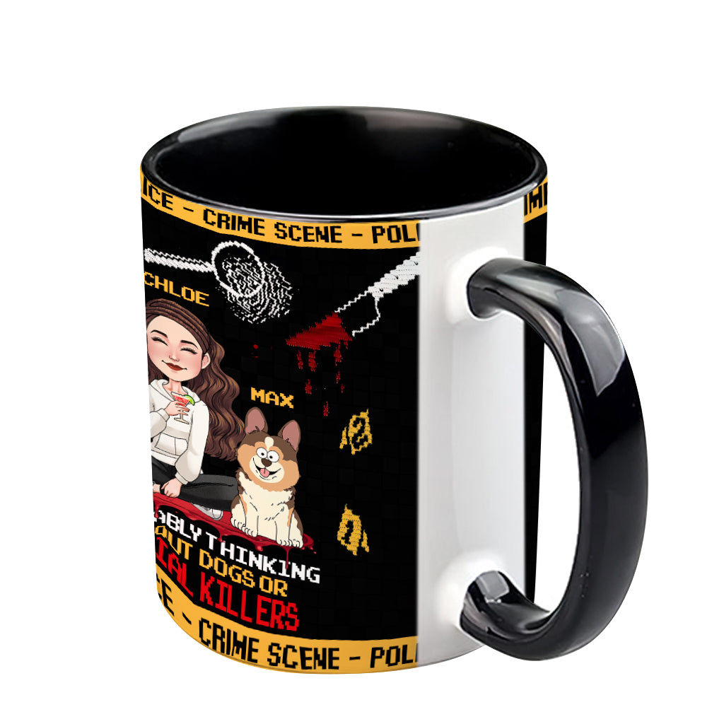 Vous pensez sans doute aux chiens ou aux tueurs en série ? - Mug personnalisé