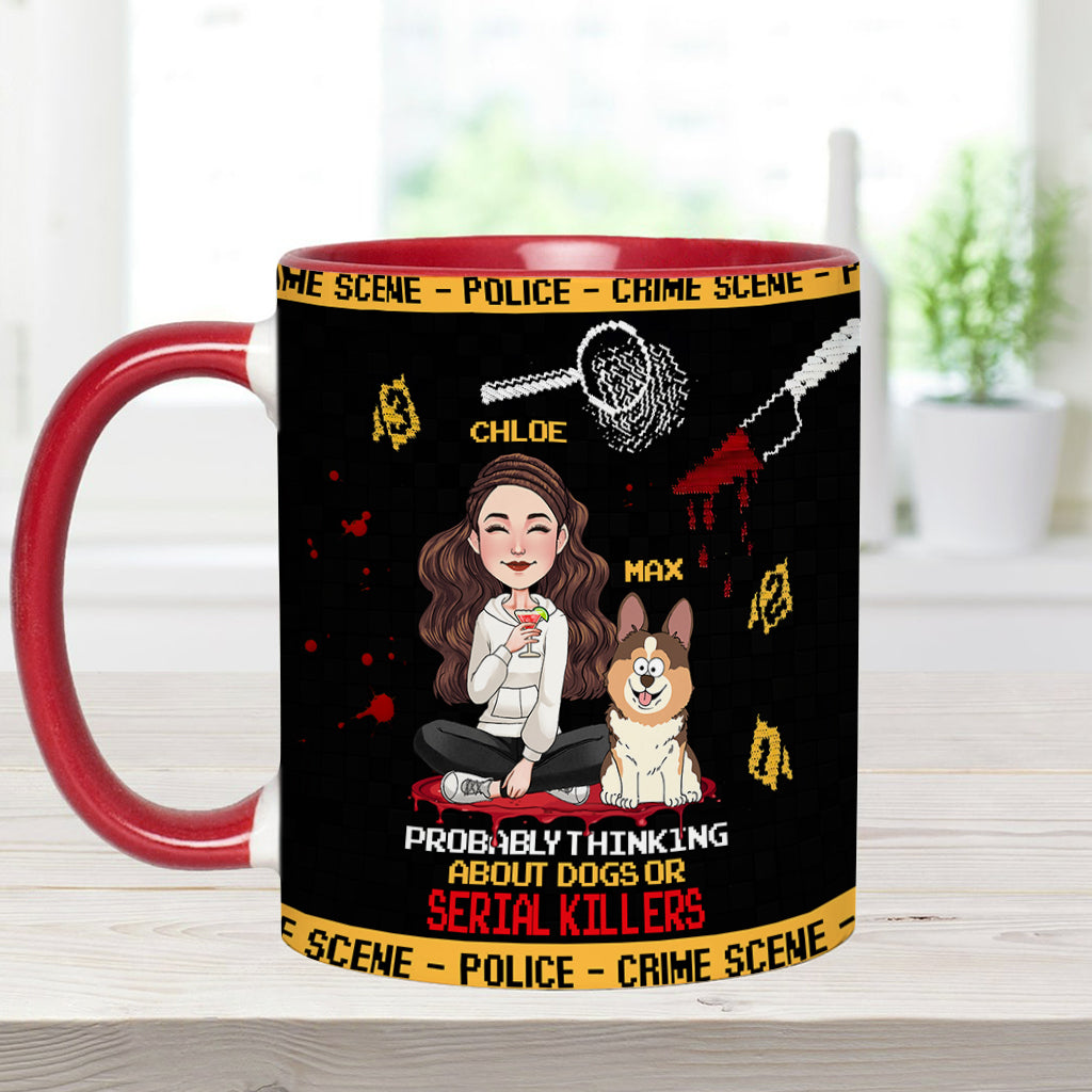 Vous pensez sans doute aux chiens ou aux tueurs en série ? - Mug personnalisé