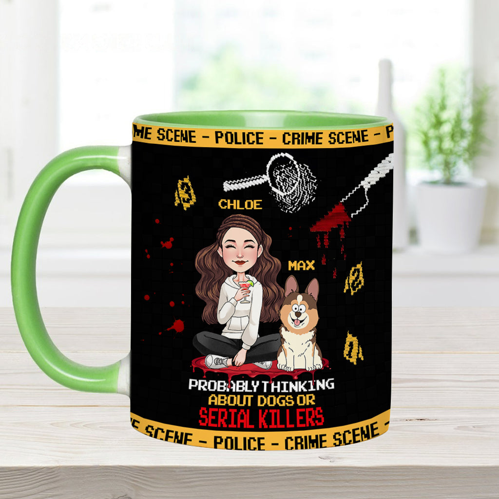 Vous pensez sans doute aux chiens ou aux tueurs en série ? - Mug personnalisé