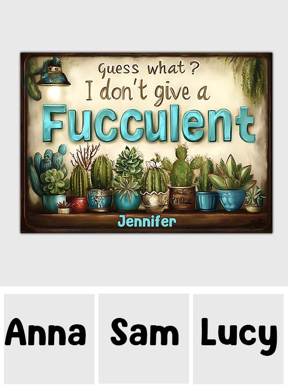 Guess What? - Personalized Gardening Rectangle Metal Sign