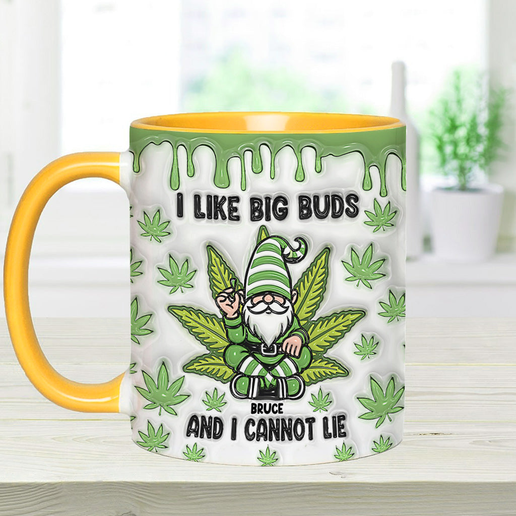 I Like Big Buds And I Cannot Lie - Personalized Weed Accent Mug