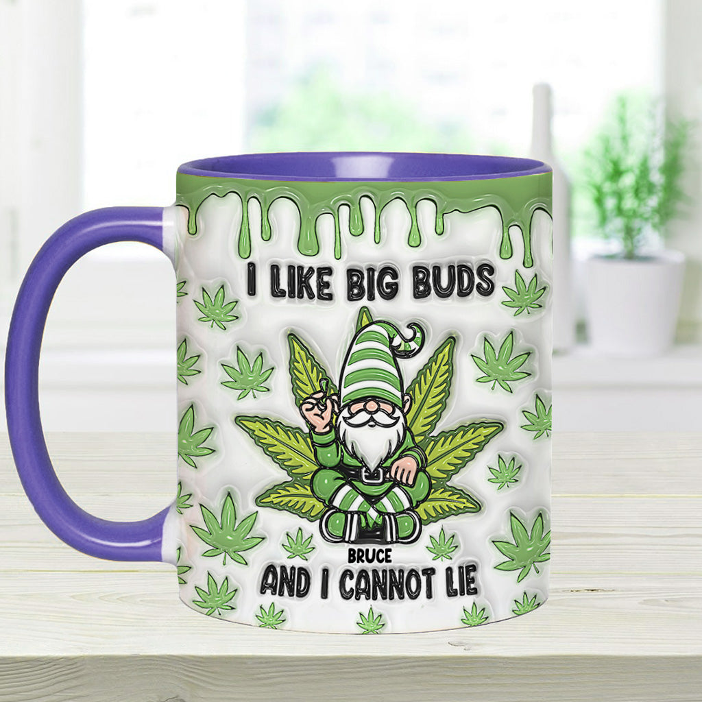 I Like Big Buds And I Cannot Lie - Personalized Weed Accent Mug