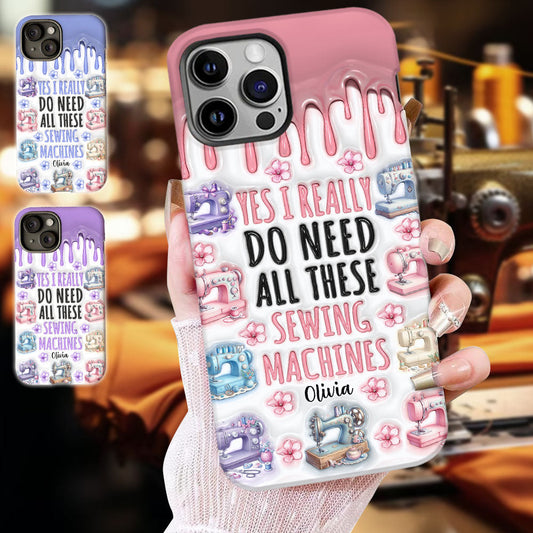 I Really Do Need All These Sewing Machines - Personalized Sewing Full Print Phone Case
