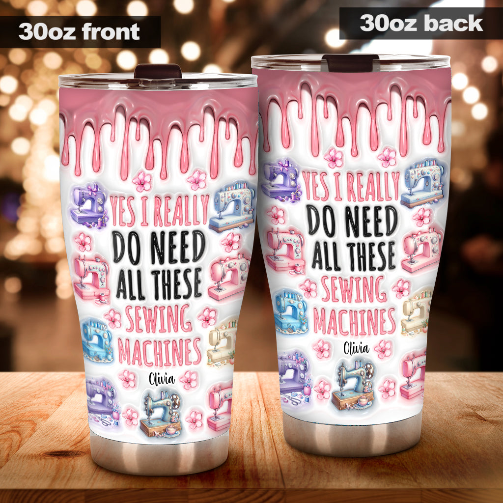 J'ai vraiment besoin de toutes ces machines à coudre - Gobelet de couture personnalisé