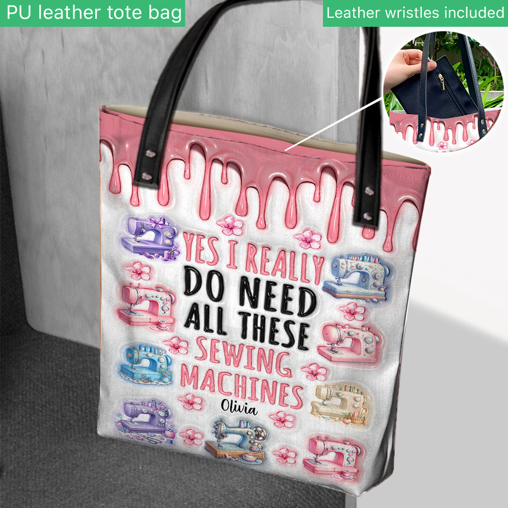 I Really Do Need All These Sewing Machines - Personalized Sewing Tote Bag