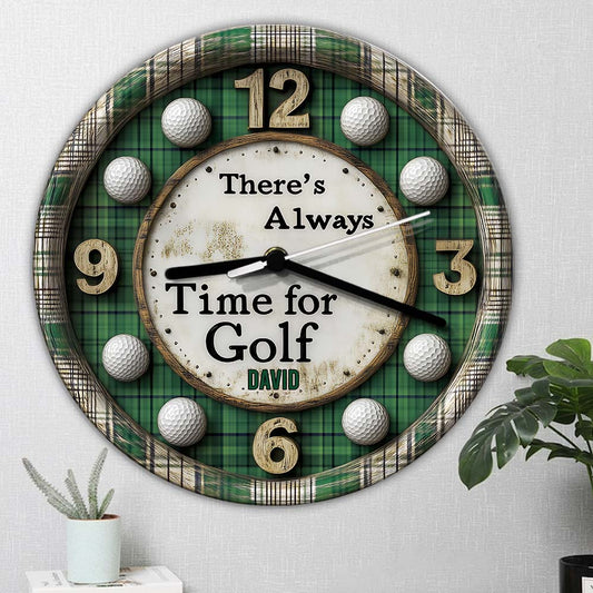 Il y a toujours du temps pour le golf - Horloge murale de golf personnalisée