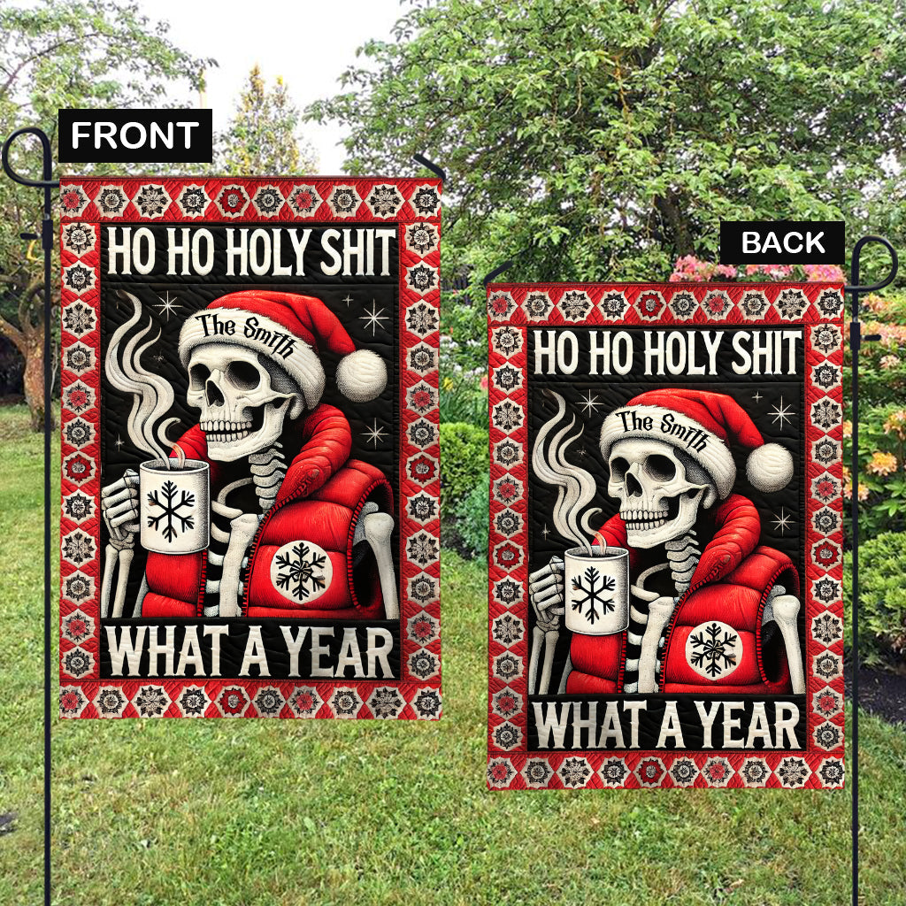 Ho Ho Holy Sh*t What A Year - Personalized Skull Garden Flag
