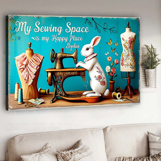 My Sewing Place Is My Happy Place - Personalized Sewing Canvas And Poster
