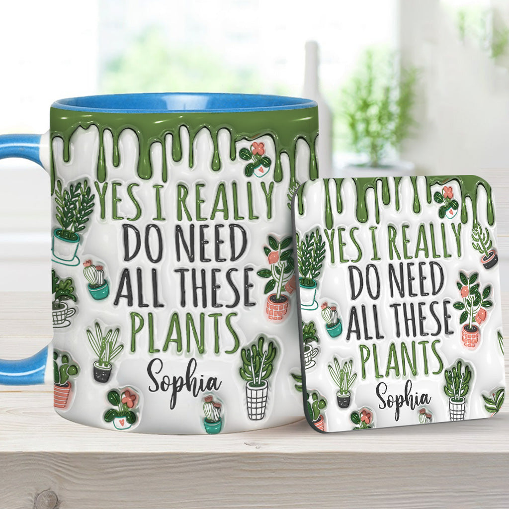 Oui, j'ai besoin de toutes ces plantes ! – Mug personnalisé sur le thème du jardinage