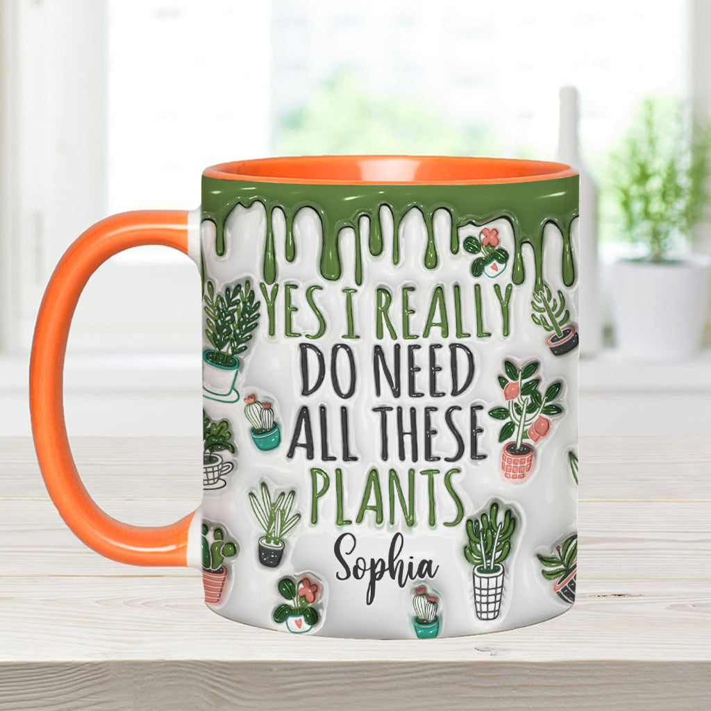 Oui, j'ai besoin de toutes ces plantes ! – Mug personnalisé sur le thème du jardinage