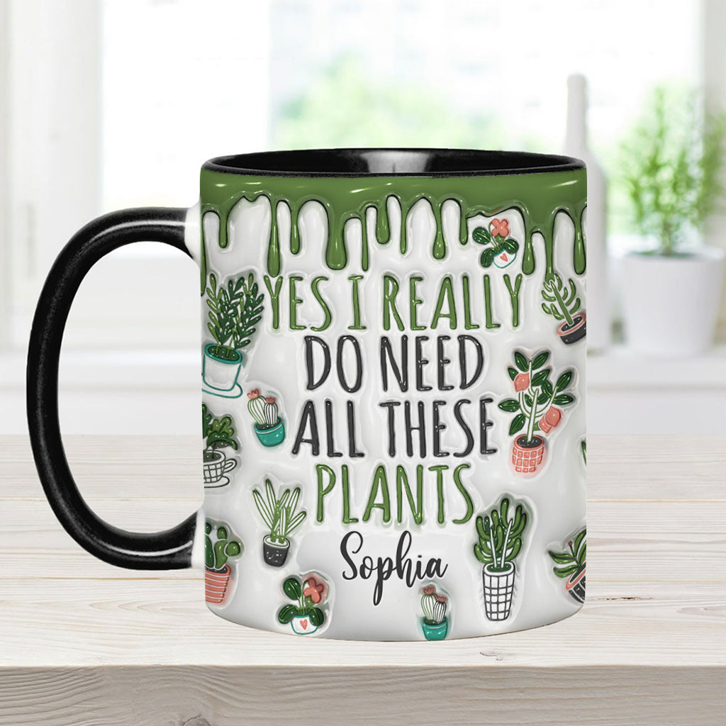 Oui, j'ai besoin de toutes ces plantes ! – Mug personnalisé sur le thème du jardinage