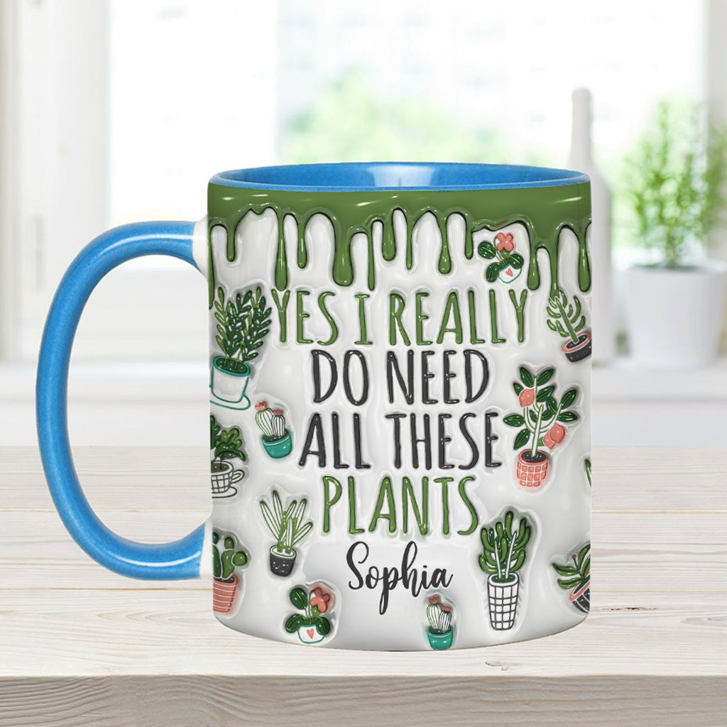Oui, j'ai besoin de toutes ces plantes ! – Mug personnalisé sur le thème du jardinage