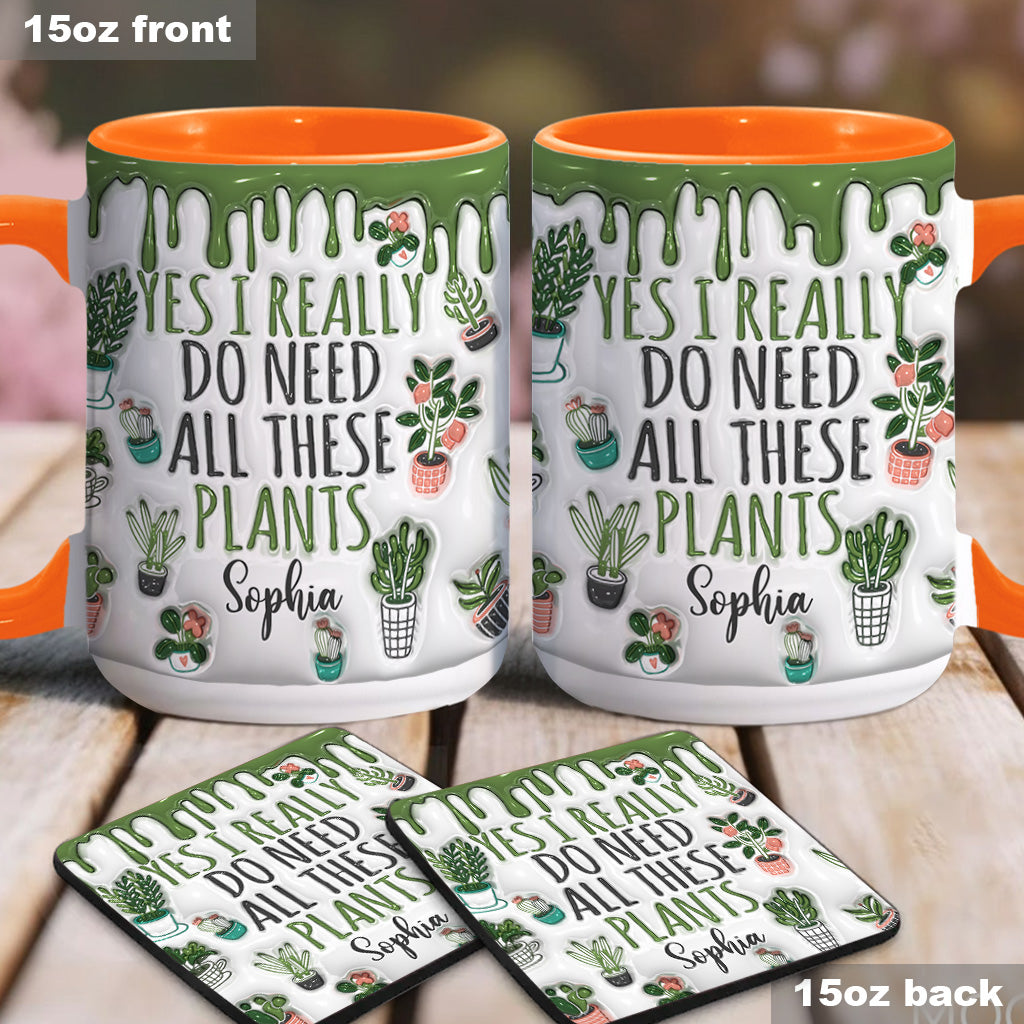 Oui, j'ai besoin de toutes ces plantes ! – Mug personnalisé sur le thème du jardinage