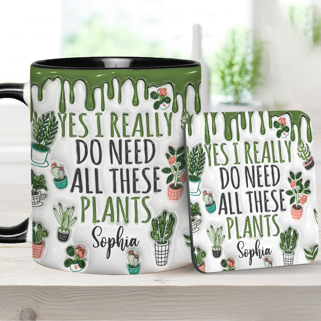 Oui, j'ai besoin de toutes ces plantes ! – Mug personnalisé sur le thème du jardinage