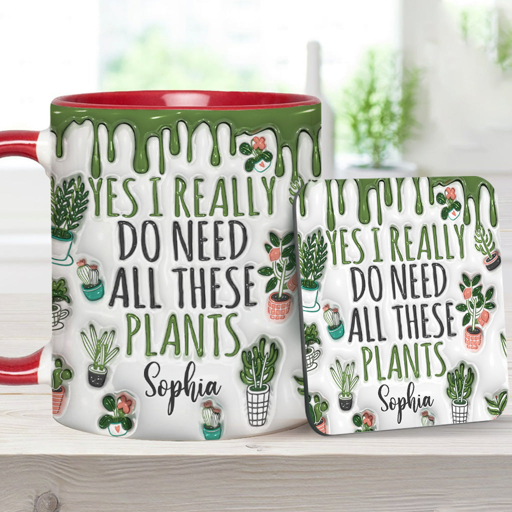 Oui, j'ai besoin de toutes ces plantes ! – Mug personnalisé sur le thème du jardinage
