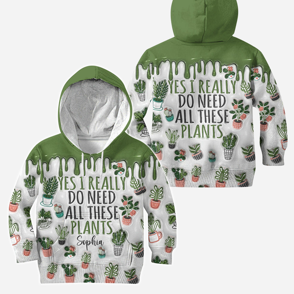Yes I Need All These Plants - Personalized Gardening Hoodie and Leggings