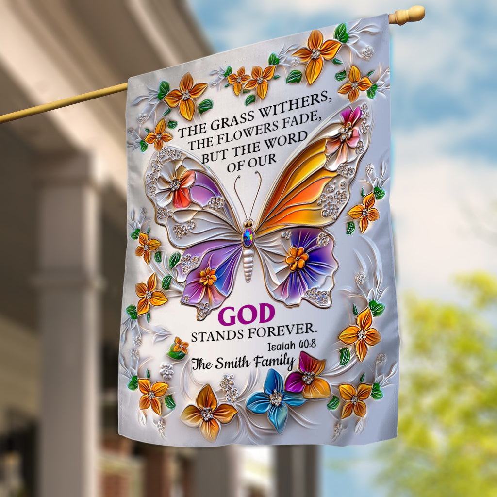 La Parole de notre Dieu demeure éternellement - Fleur - Drapeau de maison chrétien personnalisé