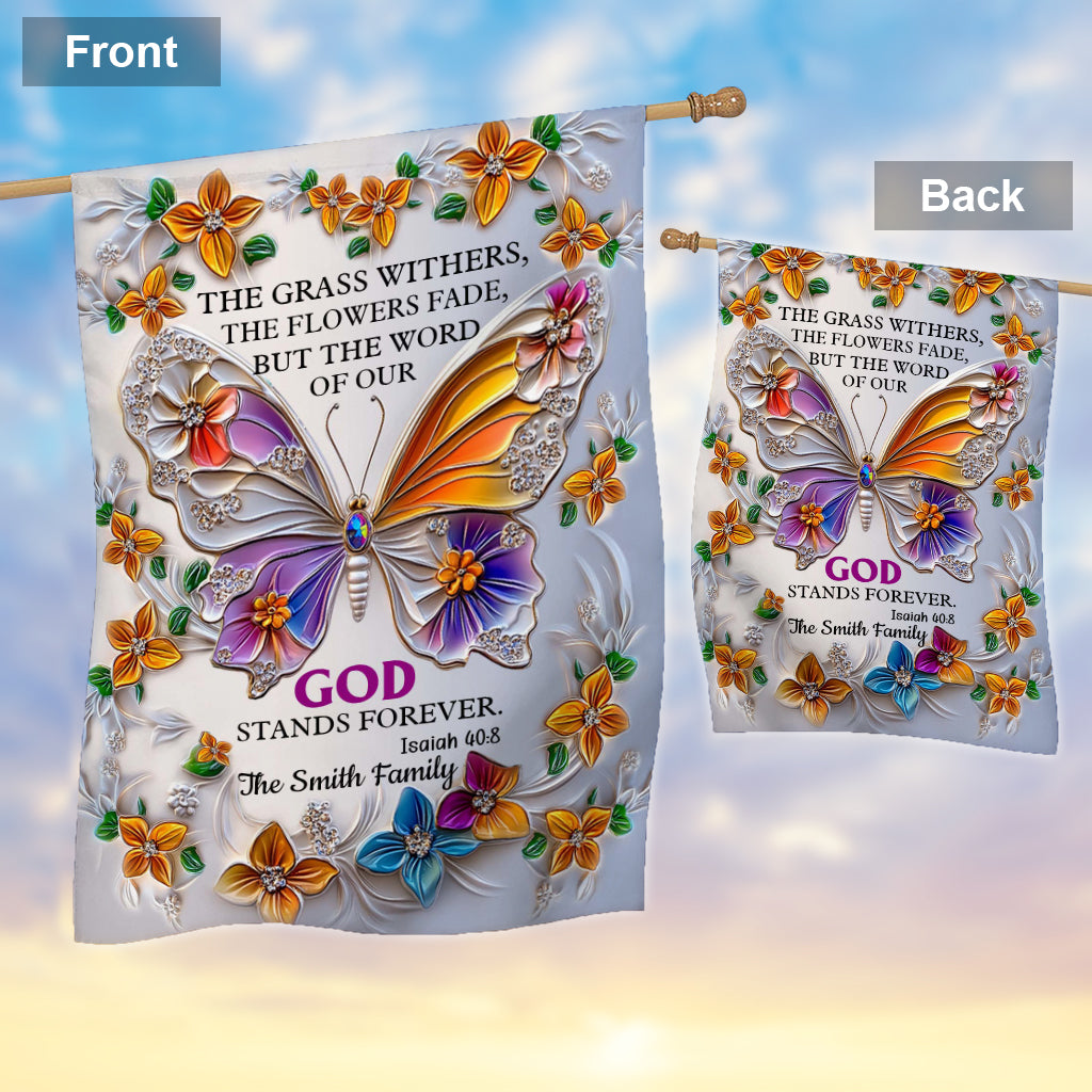 La Parole de notre Dieu demeure éternellement - Fleur - Drapeau de maison chrétien personnalisé