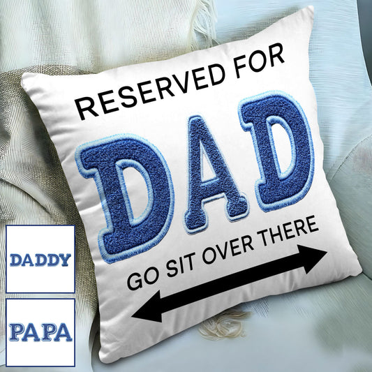 Coussin décoratif personnalisé « Réservé à papa »