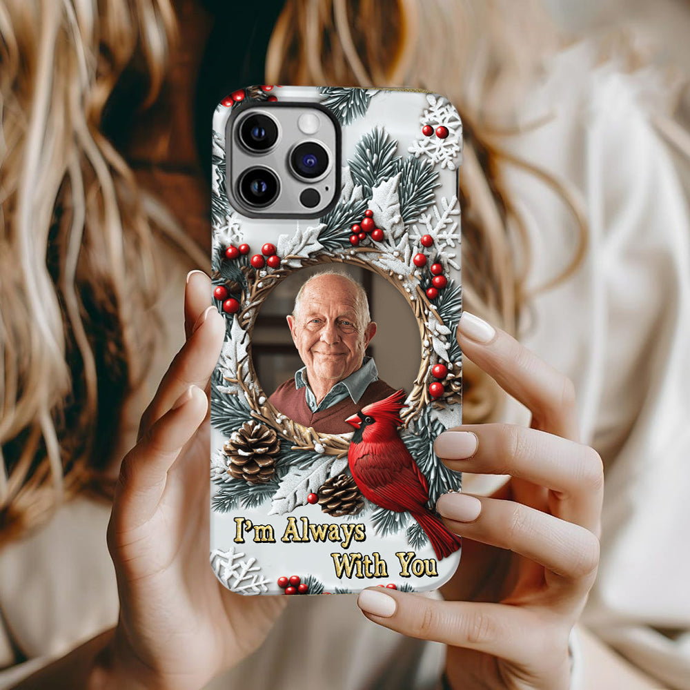 Je suis toujours avec toi - Coque de téléphone personnalisée avec impression intégrale - Souvenir