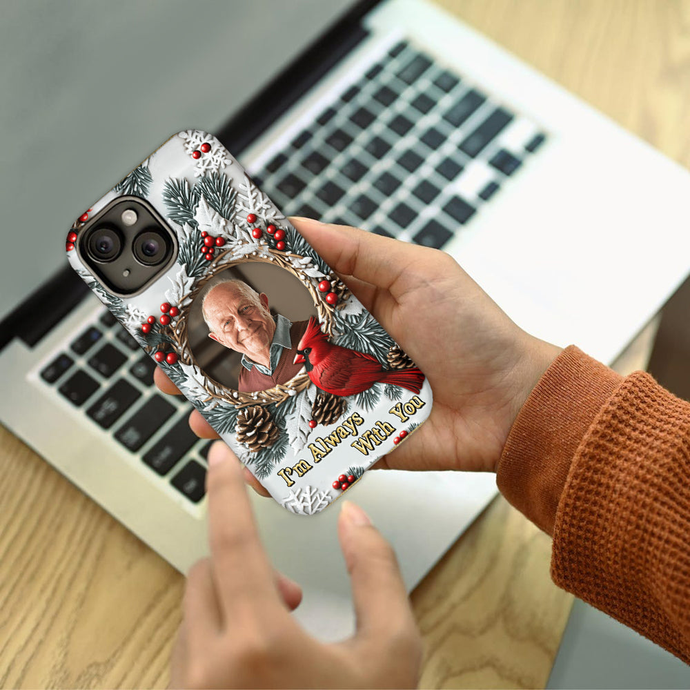 Je suis toujours avec toi - Coque de téléphone personnalisée avec impression intégrale - Souvenir