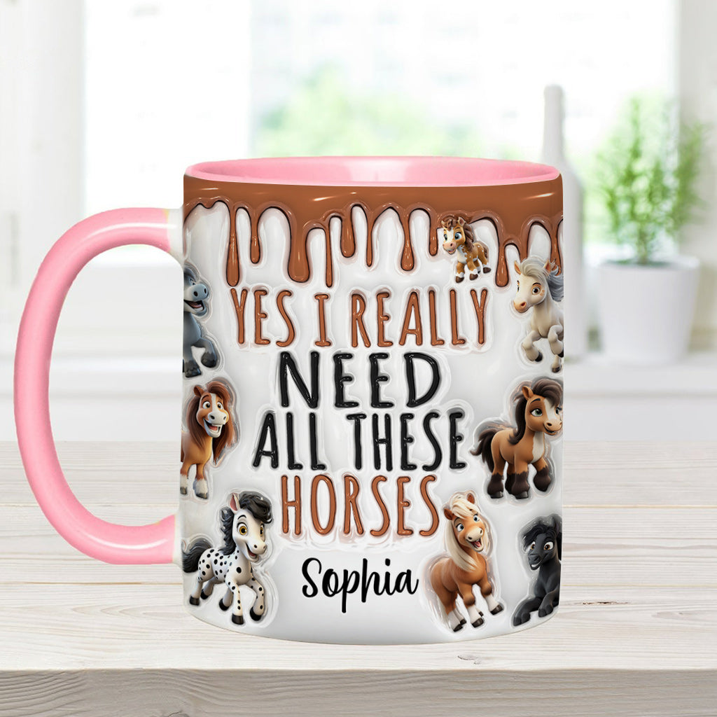 I Need All These Horses - Personalized Horse Accent Mug