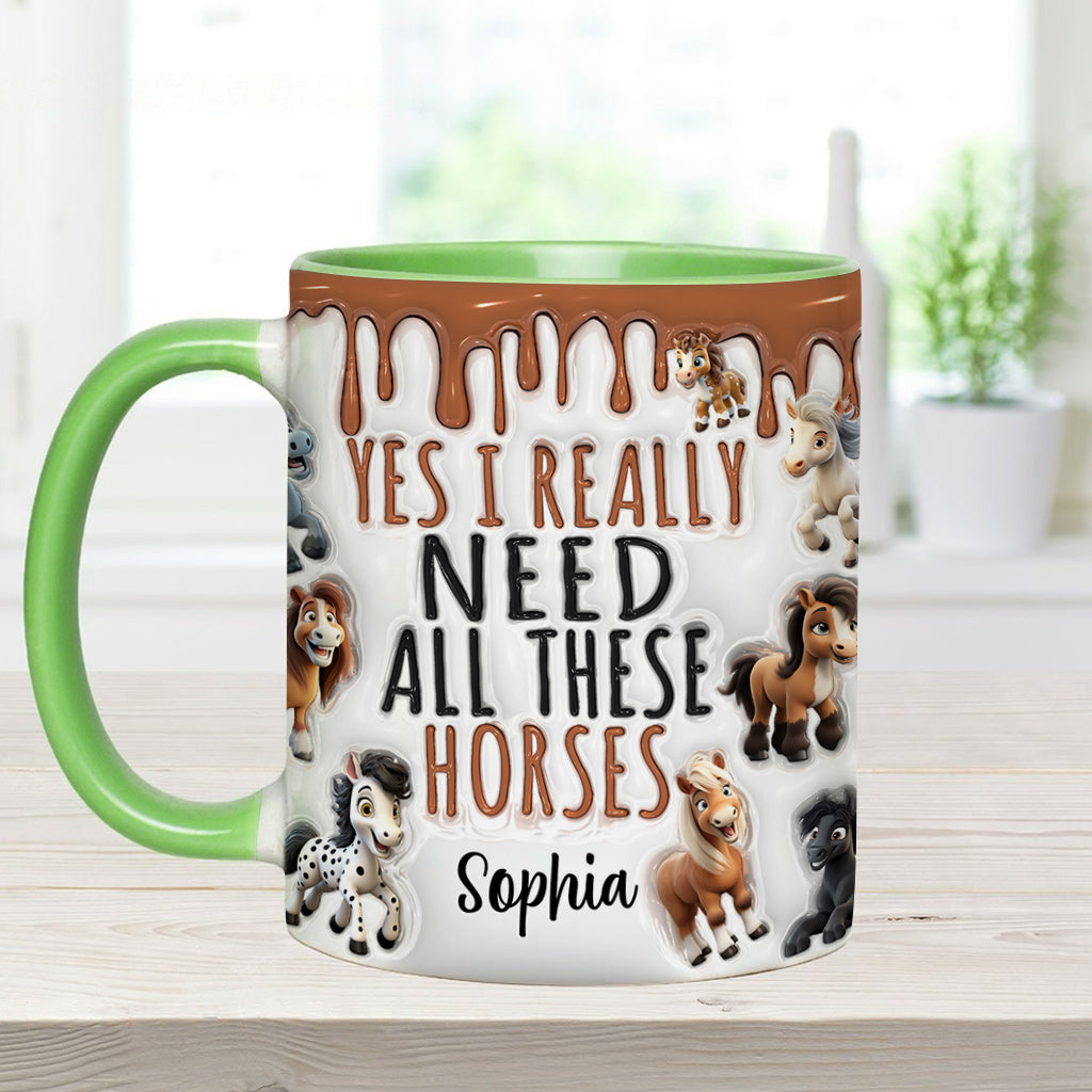 I Need All These Horses - Personalized Horse Accent Mug