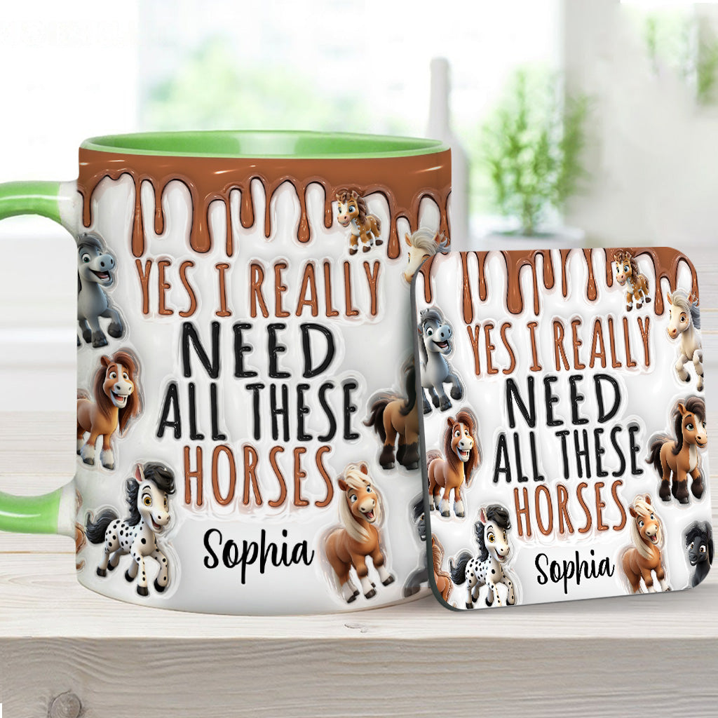 I Need All These Horses - Personalized Horse Accent Mug