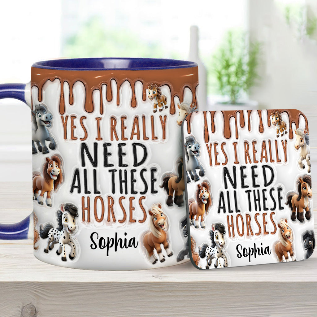 I Need All These Horses - Personalized Horse Accent Mug