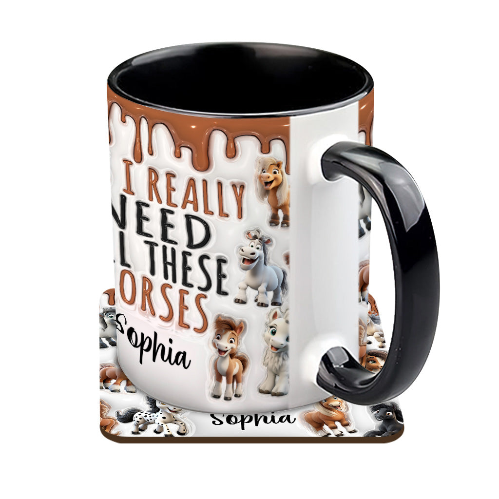 I Need All These Horses - Personalized Horse Accent Mug