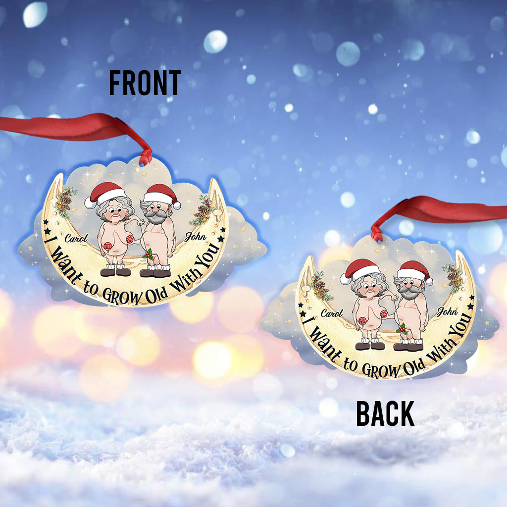 Je veux vieillir avec toi - Ornement personnalisé pour couple