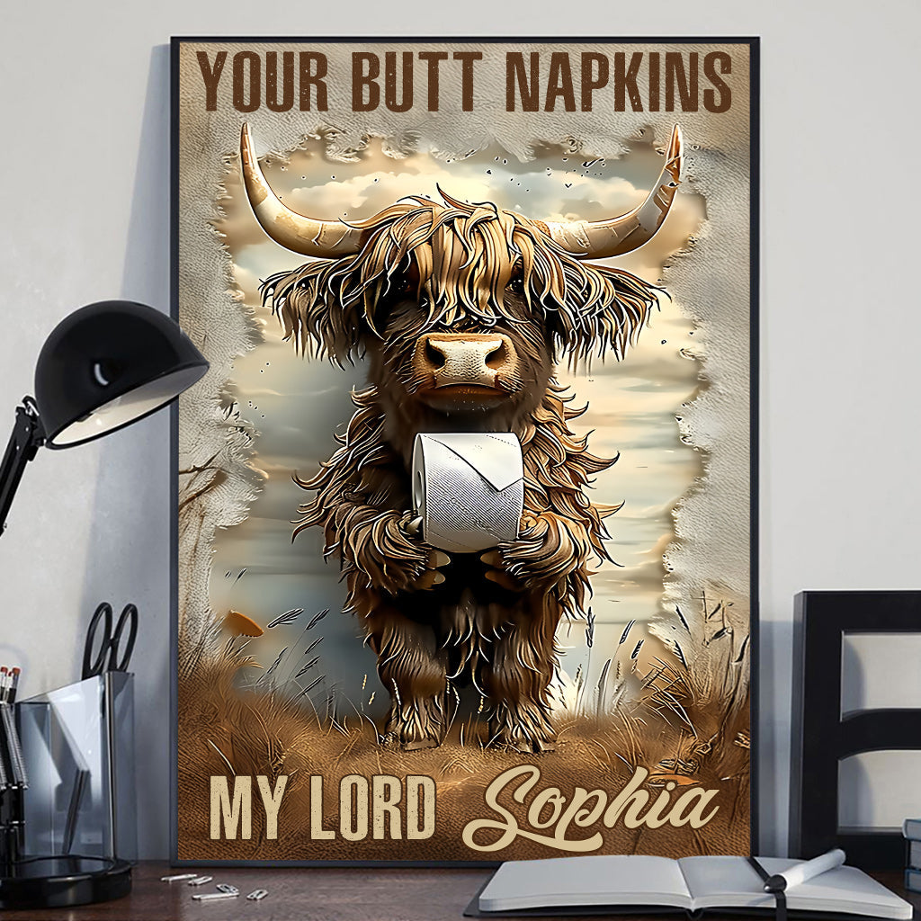 Your Butt Napkins My Lord - Personalized Canvas And Poster