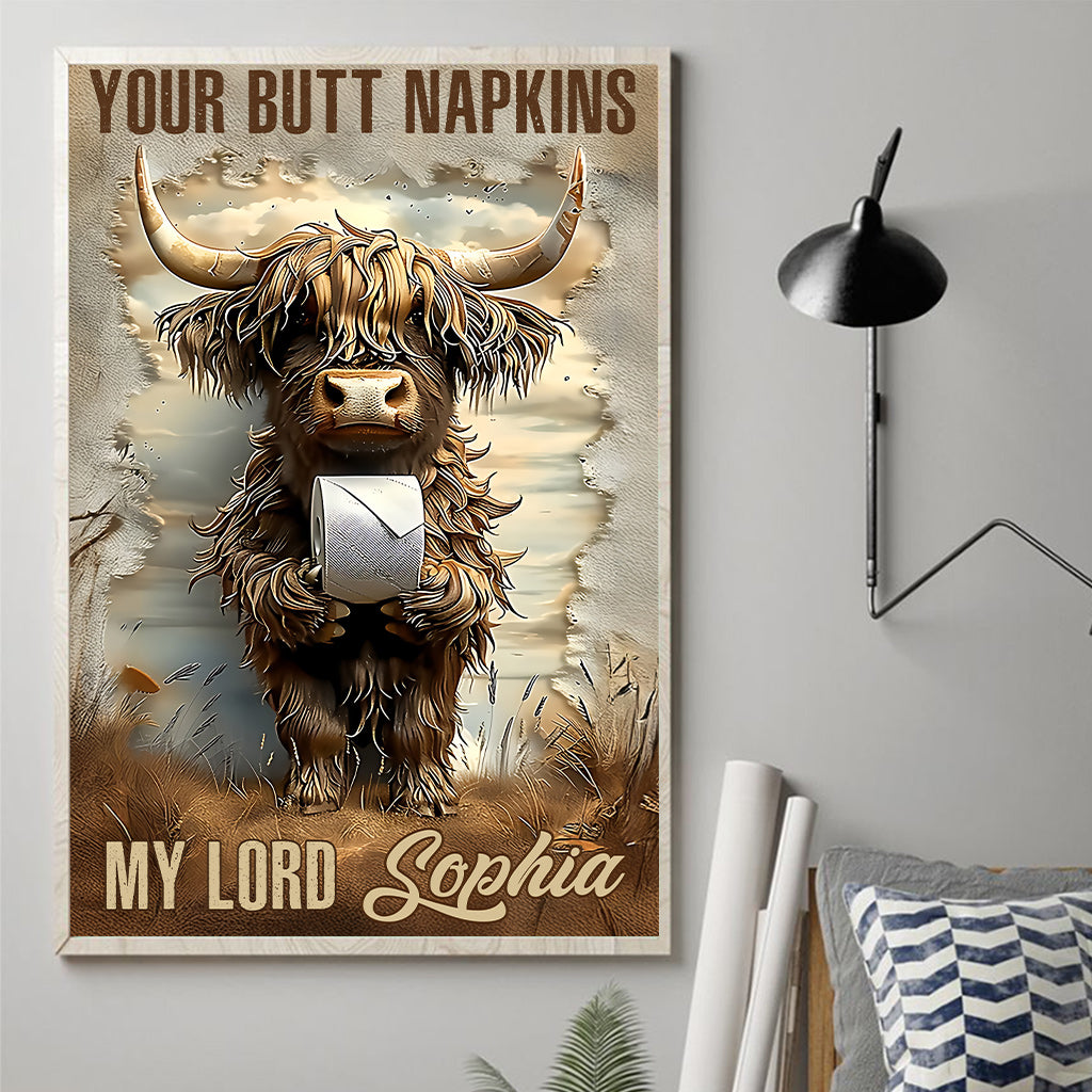 Your Butt Napkins My Lord - Personalized Canvas And Poster