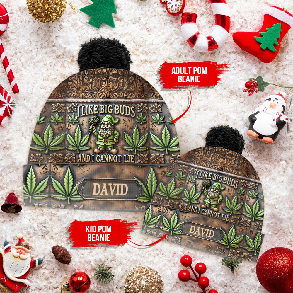 I Like Big Buds - Personalized Weed Beanie Hat