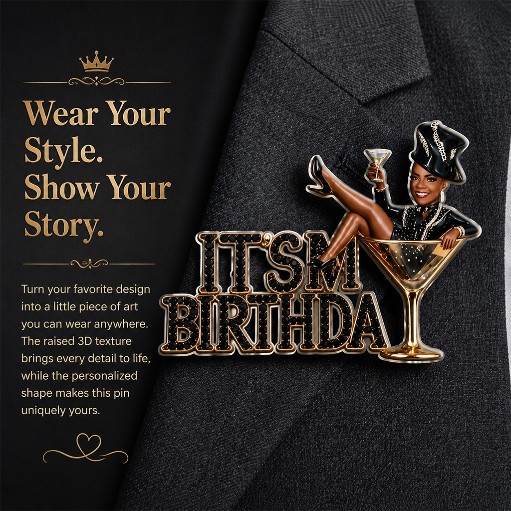 It's My Birthday - Curly Haired Martini Woman Personalized Birthday 3D Embossed Enamel Pin