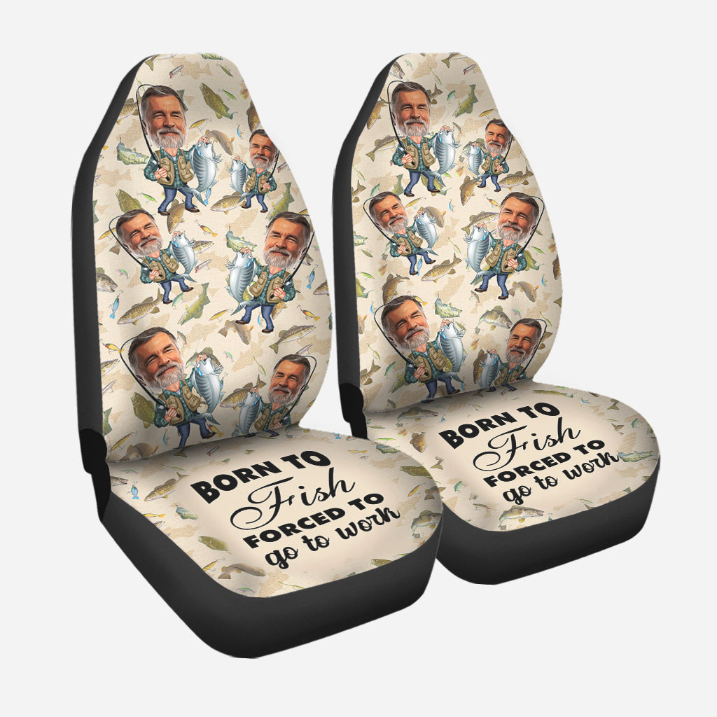 Born To Fish Force To Go To Work - Personalized Fishing Seat Covers