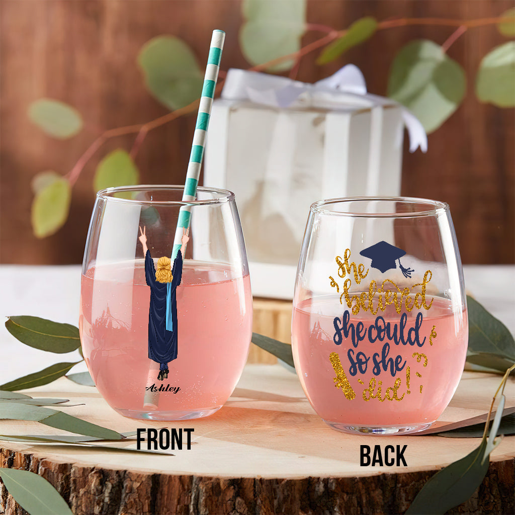 She Believed She Could So She Did - Personalized Graduation Wine Glass