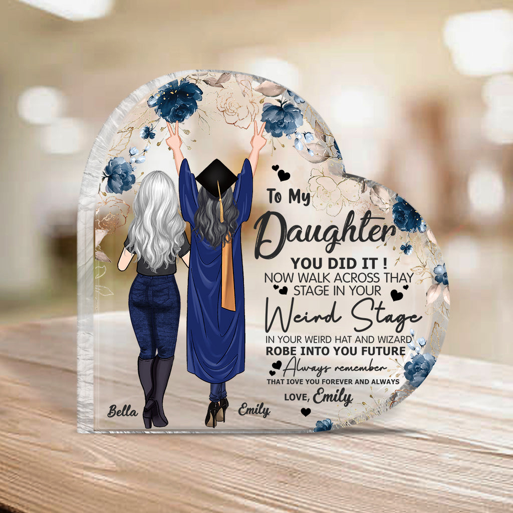 You Did It - Graduation gift for daughter, sister - Personalized Custom Shaped Acrylic Plaque