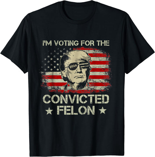 T-shirt « Je vote criminel condamné 2024 », T-shirt Trump 2024 « Criminel condamné », T-shirt et sweat à capuche vintage Trump