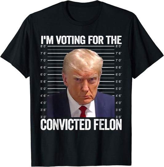 T-shirt et sweat à capuche humoristiques pro-Trump 2024 « Je vote pour le criminel condamné »