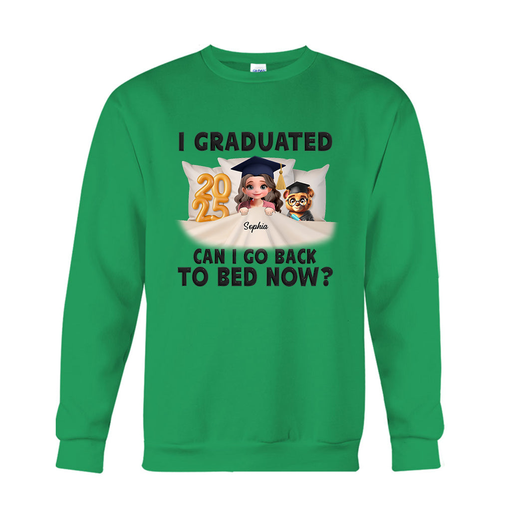 J'ai obtenu mon diplôme ! Je peux retourner me coucher maintenant ? - T-shirt et sweat à capuche personnalisés pour la remise des diplômes